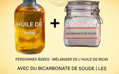 Seniors : Ce truc de l’huile de ricin bicarbonate de soude renverse les médecins !